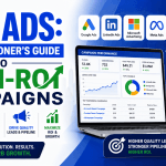 B2B Ads: A Practitioner’s Guide to High-ROI Campaigns