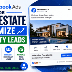 Facebook Ads for Real Estate: Maximize Property Leads